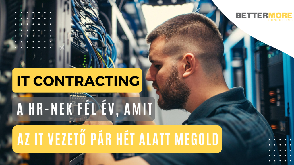 IT contracting és gyors IT kapacitásbővítés vállalati projektekhez